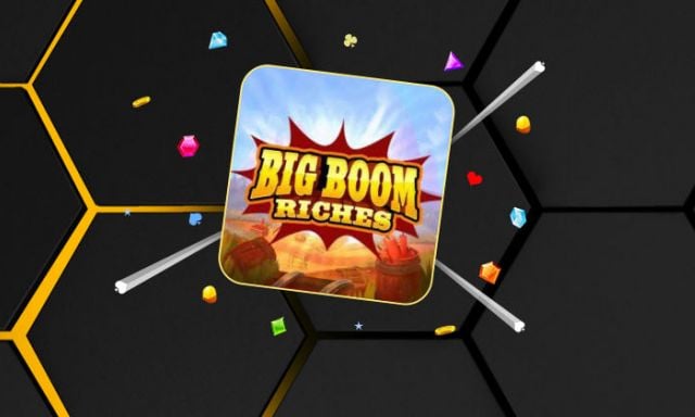 Big Boom Riches - -