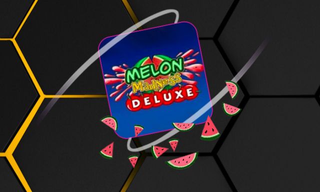 Melon Madness Deluxe - -